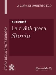 Antichità. La civiltà greca. Storia