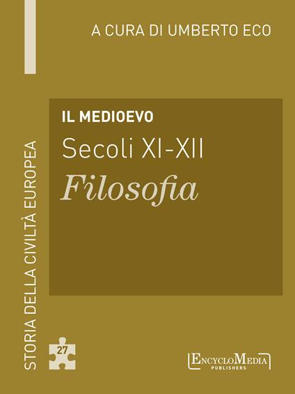 Il Medioevo (secoli XI-XII). Filosofia - Umberto Eco - ebook