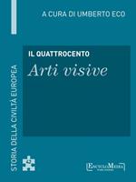 Il Quattrocento. Arti visive