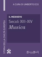 Il Medioevo (secoli XIII-XIV). Musica