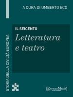 Il Seicento. Letteratura e teatro