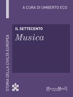 Il Settecento. Musica