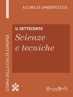 Il Settecento. Scienze e tecniche