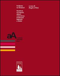 Inchiesta su Gramsci. Quaderni scomparsi, abiure, conversioni, tradimenti. Leggende o verità? - copertina