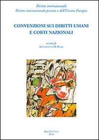 Convenzioni sui diritti umani e corti nazionali. Ediz. multilingue - copertina