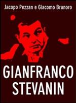 Gianfranco Stevanin. Il mostro di Terrazzo