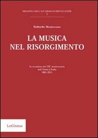 La musica nel Risorgimento - Raffaello Monterosso - copertina