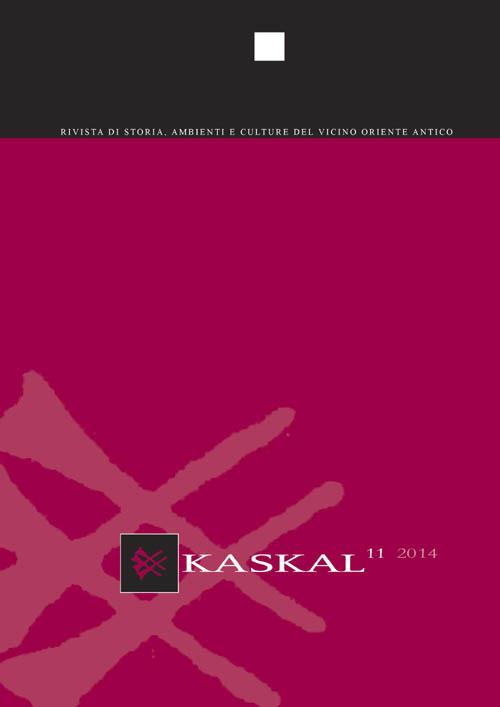 Kaskal. Rivista di storia, ambienti e culture del Vicino Oriente antico. Ediz. inglese e tedesca. Vol. 1 - copertina