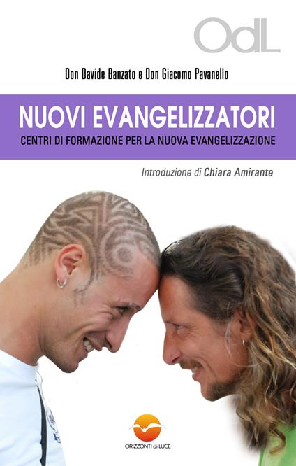 Nuovi evangelizzatori - Chiara Amirante,Davide Banzato - copertina