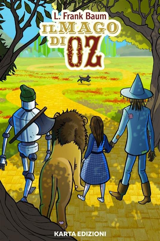 Il Meraviglioso Mago di Oz - Libro + Audiolibro — Libro di L. Frank Baum