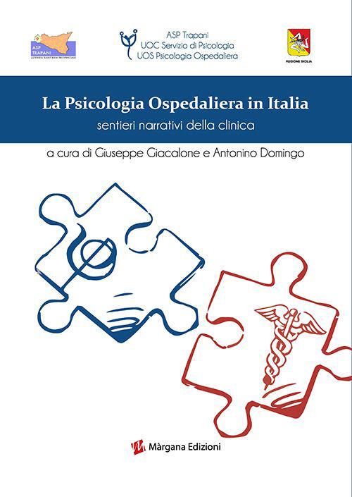 La psicologia ospedaliera in Italia. Sentieri narrativi della clinica - copertina