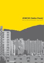 Kimchi. Tales from