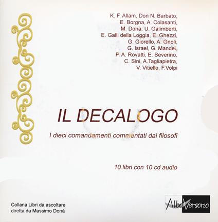 Il Decalogo. I dieci comandamenti commentati dai filosofi. Con 10 CD Audio - copertina