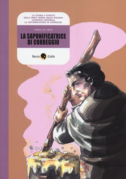 La saponificatrice di Correggio - Erika De Pieri - copertina