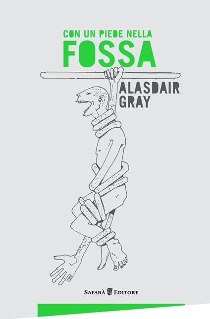 Con un piede nella fossa - Alasdair Gray - copertina