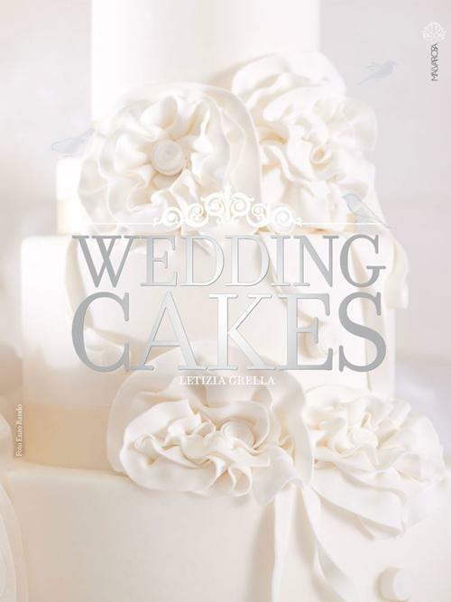 Wedding cakes - Letizia Grella - copertina