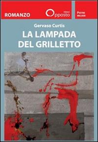 La lampada del grilletto - Gervaso Curtis - copertina