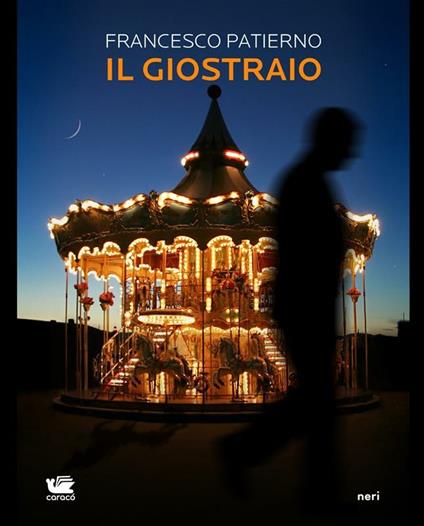 Il giostraio - Francesco Patierno - ebook