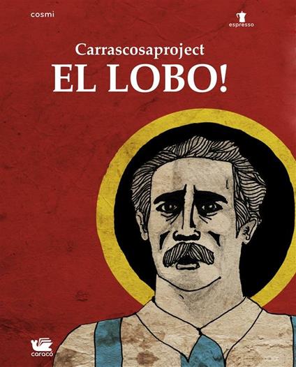 El lobo - Carrascosaproject - ebook