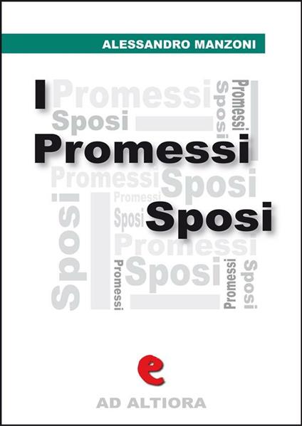 I promessi sposi - Alessandro Manzoni,Juri Signorini - ebook