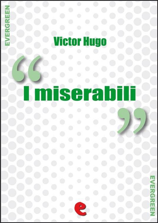 I Miserabili - Victor Hugo - ebook