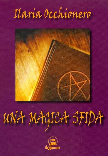 Una magica sfida - Ilaria Occhionero - copertina