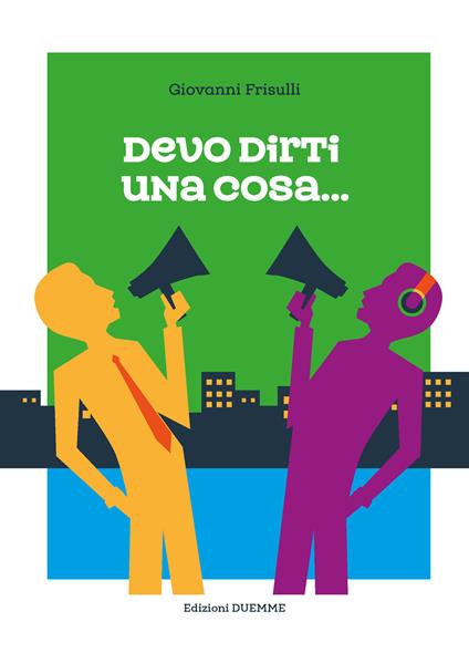 Devo dirti una cosa... - Giovanni Frisulli - copertina