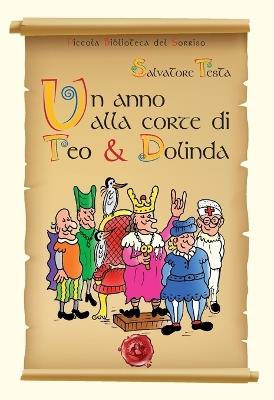 Un anno alla corte di Teo & Dolinda - Salvatore Testa - copertina