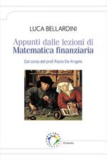 Appunti dalle lezioni di matematica finanziaria. Dal corso del prof. Paolo De Angelis