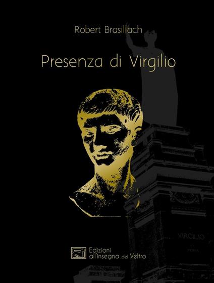 Presenza di Virgilio - Robert Brasillach - copertina
