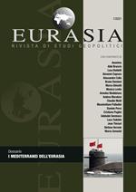 Eurasia. Rivista di studi geopolitici (2021). Vol. 1: I mediterranei dell’Eurasia