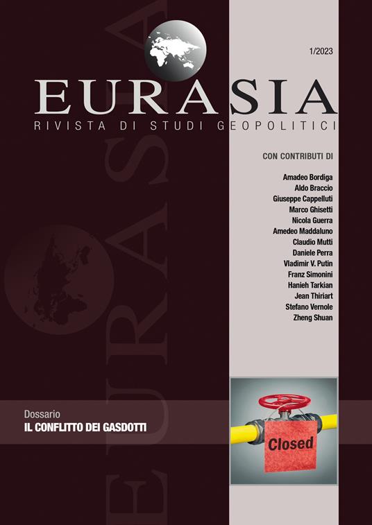 Eurasia. Rivista di studi geopolitici (2023). Vol. 1: conflitto dei  gasdotti, Il. - Claudio Mutti - Libro - All'Insegna del Veltro 