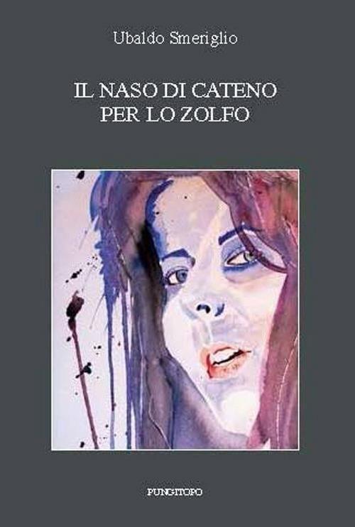 Il naso di Cateno per lo zolfo - Ubaldo Smeriglio - copertina