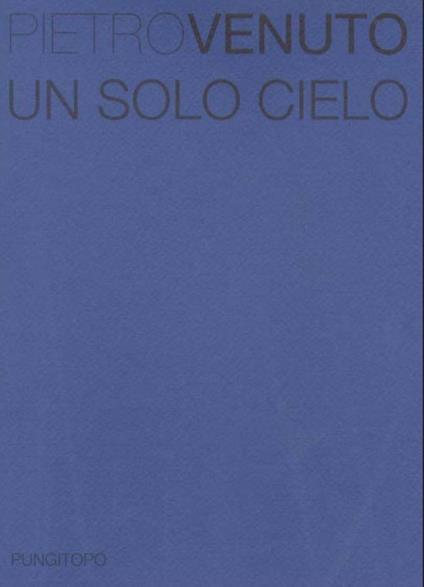 Un solo cielo - Pietro Venuto - copertina