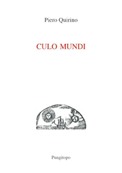 Culo mundi - Piero Quirino - copertina