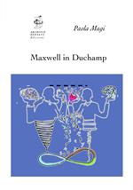 Maxwell in Duchamp