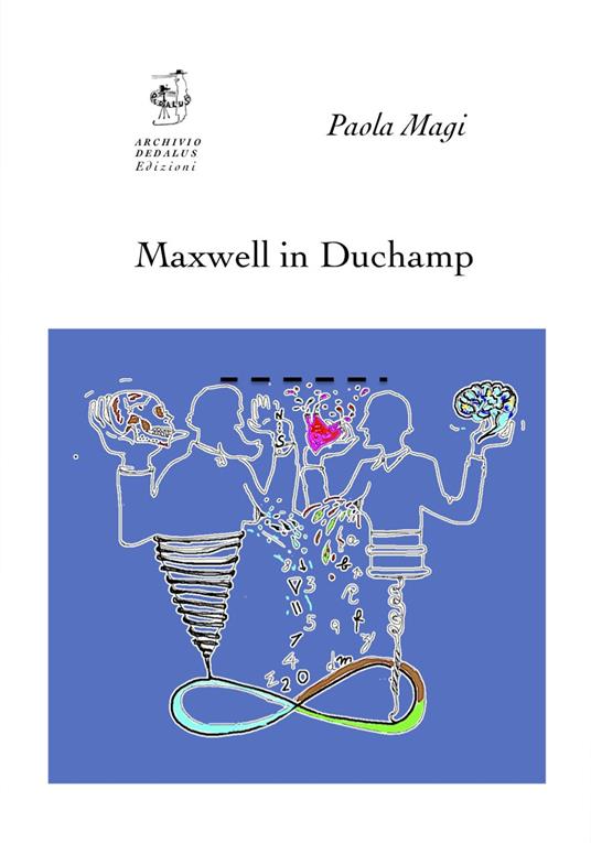 Maxwell in Duchamp - Paola Magi - copertina