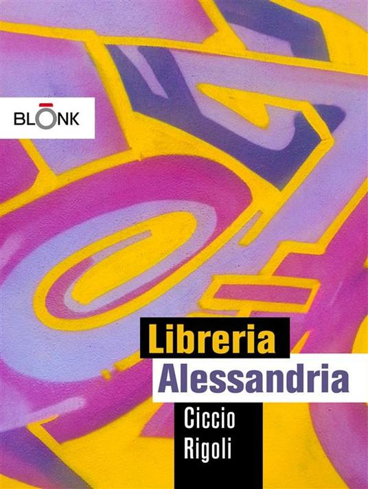 Libreria Alessandria - Ciccio Rigoli - ebook