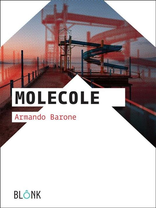 Molecole - Armando Barone - ebook