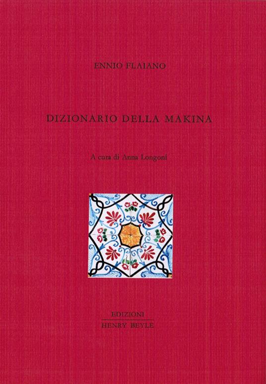 Dizionario della makina - Ennio Flaiano - copertina