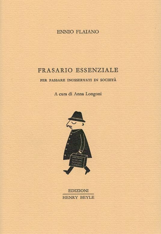 Frasario essenziale per passare inosservati in società - Ennio Flaiano - copertina