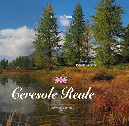 Ceresole Reale. Ediz. inglese - Assunta Prato - copertina