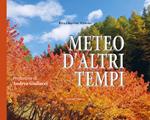 Meteo d'altri tempi