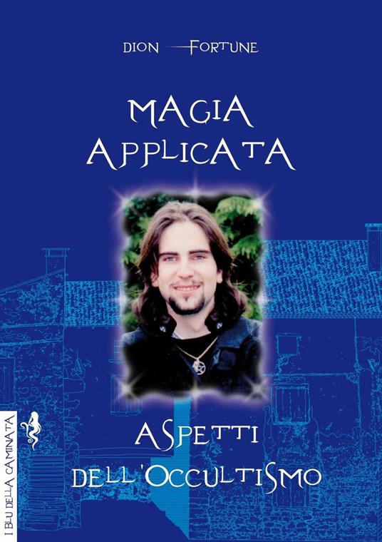 Magia applicata. Aspetti dell'occultismo - Dion Fortune - copertina