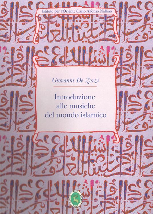 Introduzione alle musiche del mondo islamico - Giovanni De Zorzi - copertina