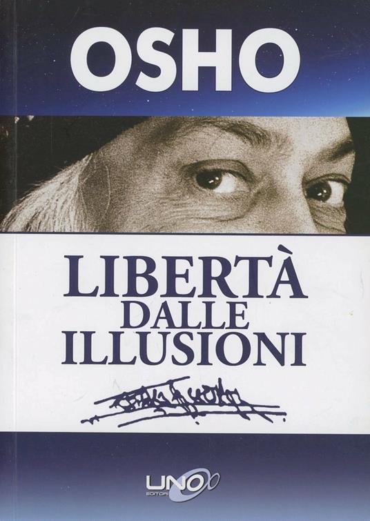 Libertà dalle illusioni - Osho - copertina