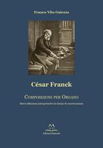 César Franck. Composizioni per organo. Brevi riflessioni interpretative in forma di conversazione