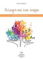 Allegro ma non troppo. Appunti di teoria musicale