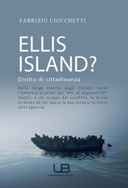 Ellis Island? Diritto di cittadinanza - Fabrizio Ciocchetti - copertina