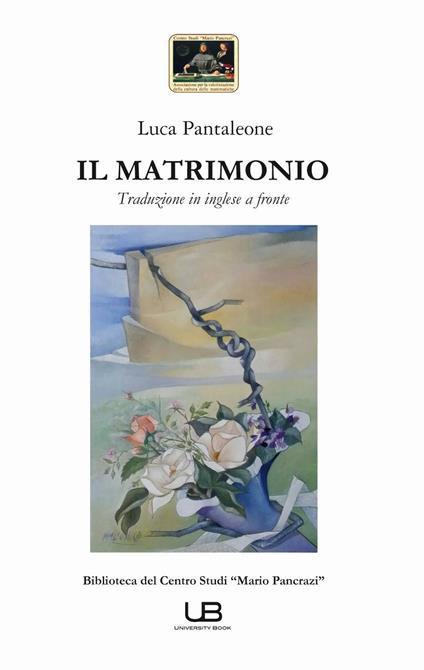 Il matrimonio. Testo inglese a fronte - Luca Pantaleone - copertina